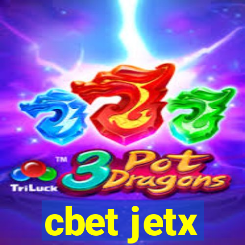 cbet jetx