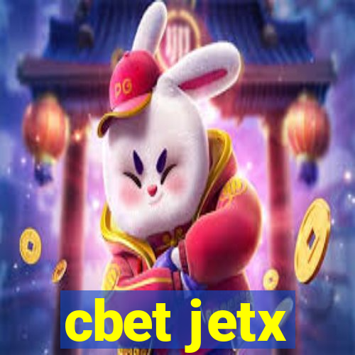 cbet jetx