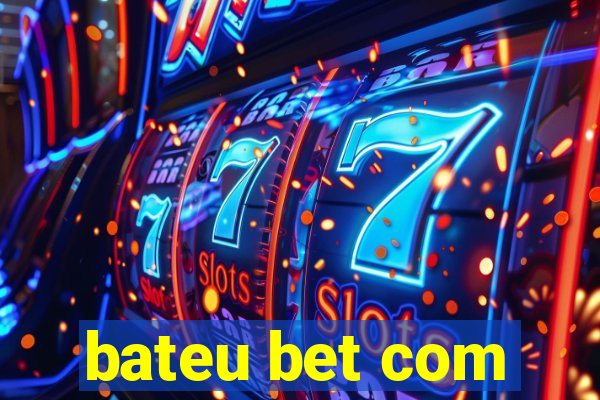 bateu bet com