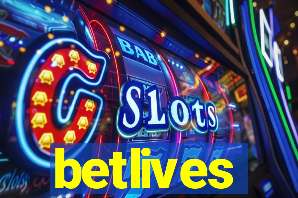 betlives