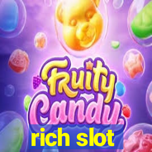 rich slot