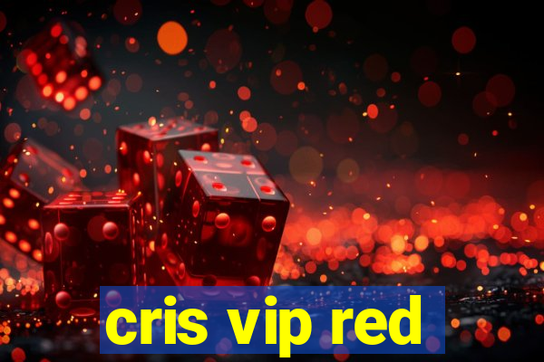 cris vip red