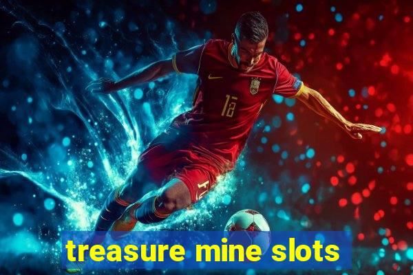 treasure mine slots