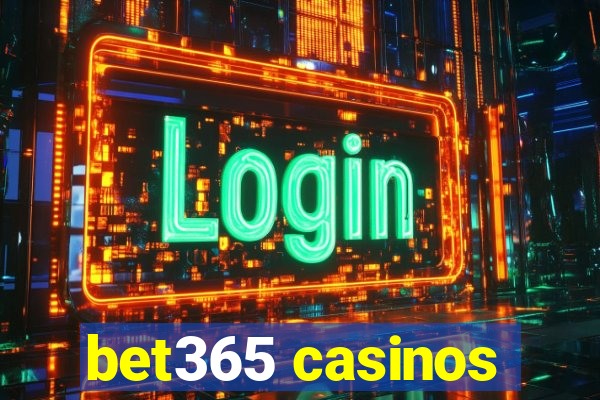 bet365 casinos