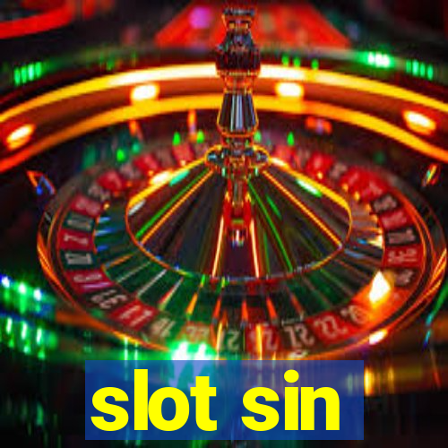 slot sin