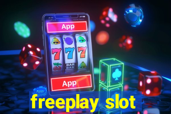 freeplay slot