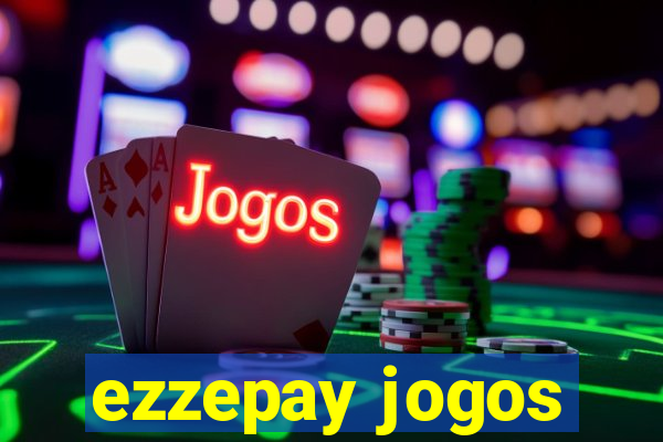 ezzepay jogos