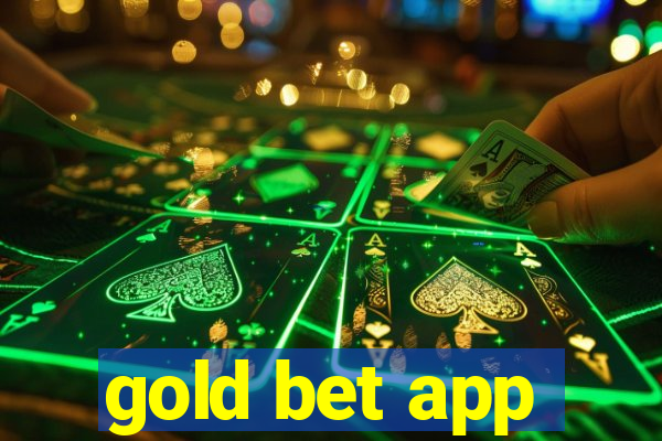 gold bet app