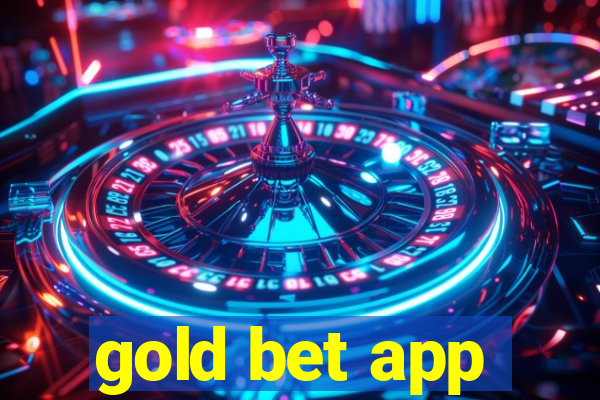 gold bet app