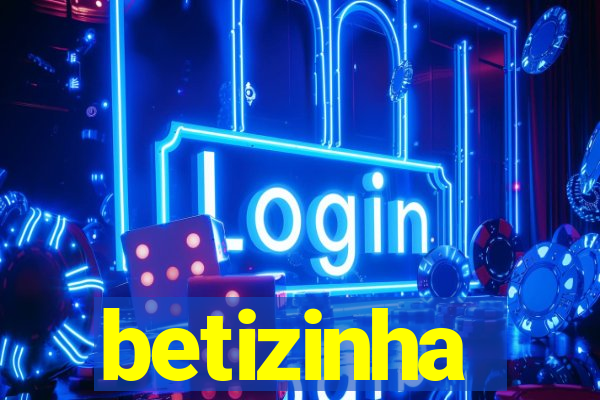 betizinha