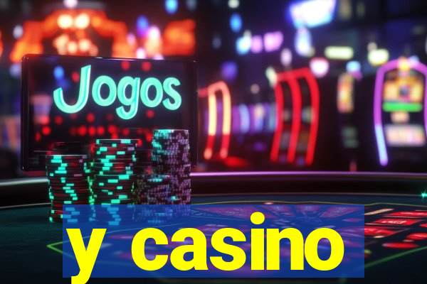 y casino