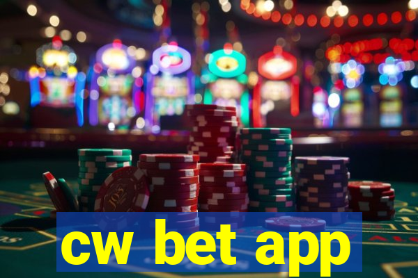 cw bet app