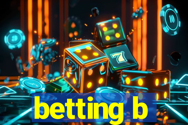 betting b