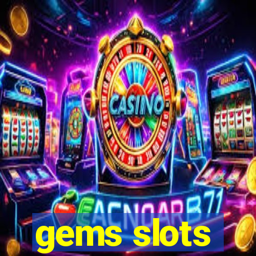 gems slots