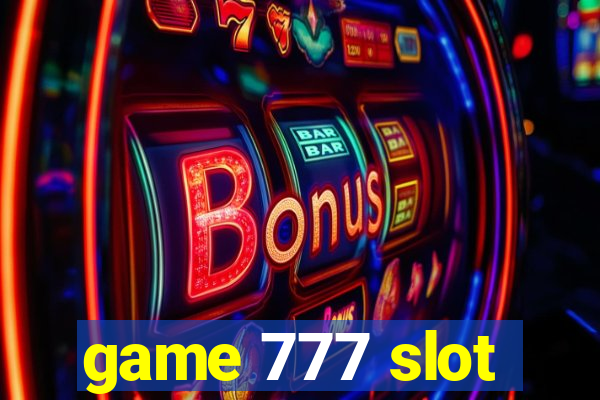 game 777 slot