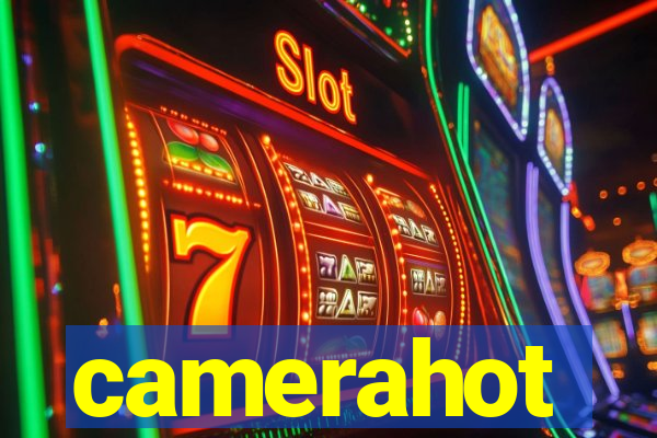 camerahot