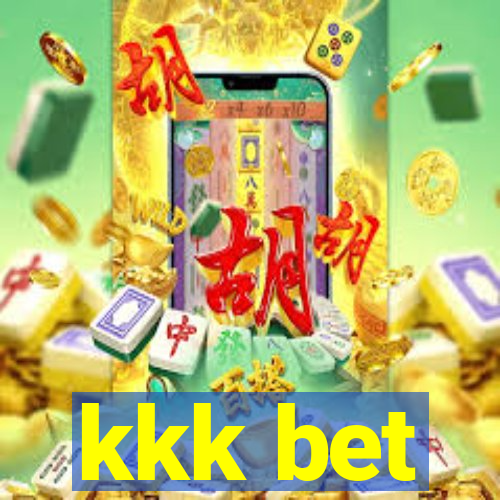 kkk bet