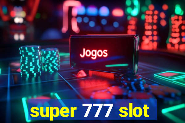 super 777 slot