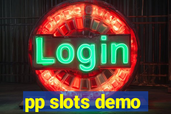 pp slots demo