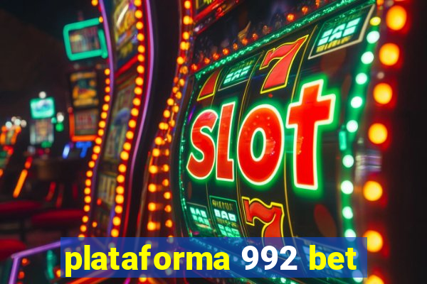 plataforma 992 bet