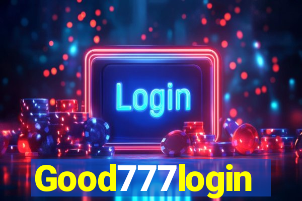 Good777login