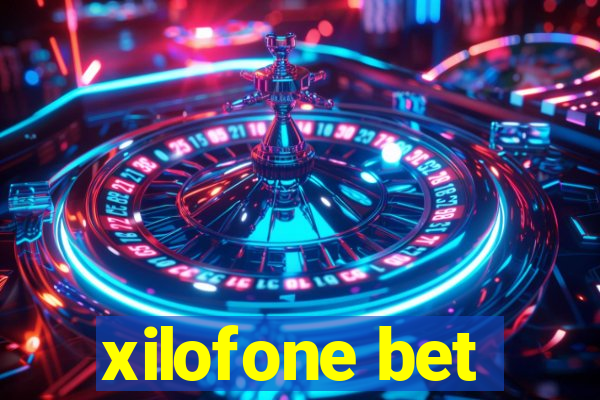 xilofone bet