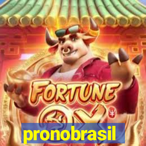 pronobrasil