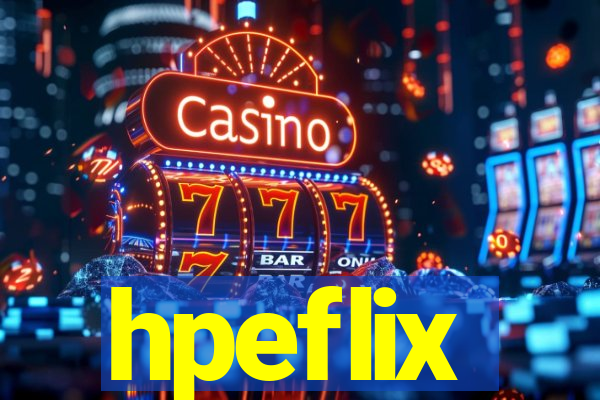 hpeflix