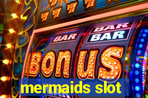 mermaids slot