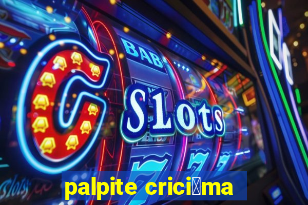 palpite crici煤ma