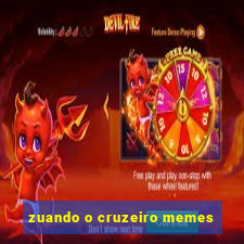 zuando o cruzeiro memes