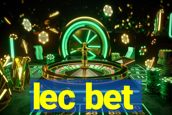 lec bet