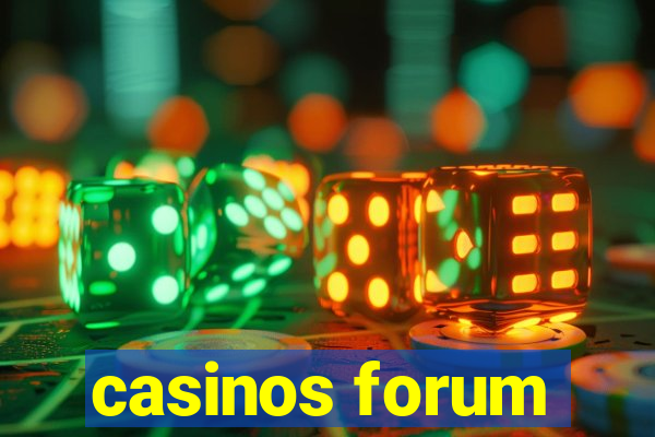 casinos forum