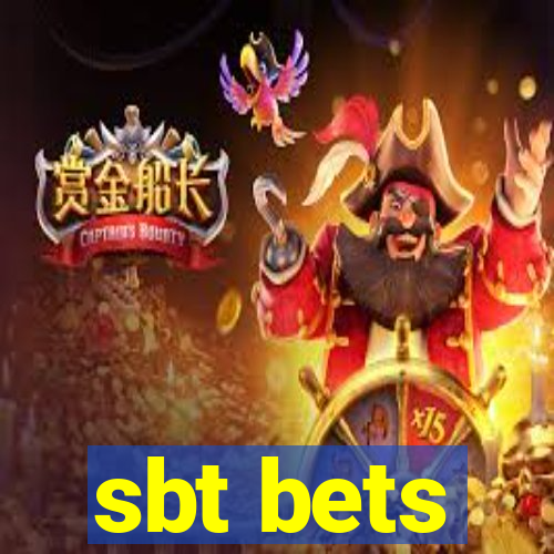 sbt bets