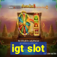 igt slot