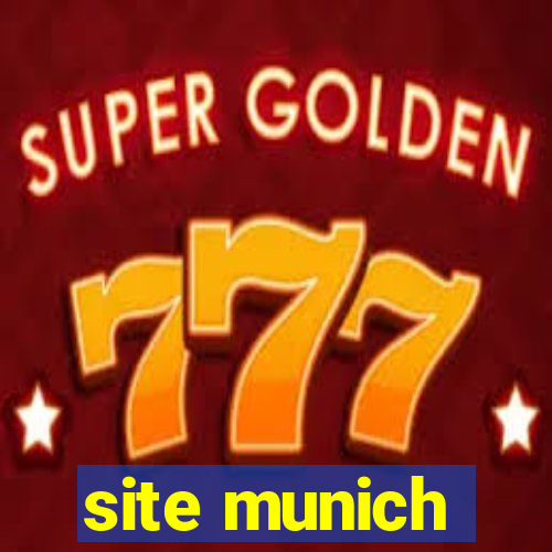 site munich