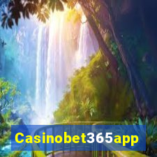 Casinobet365app