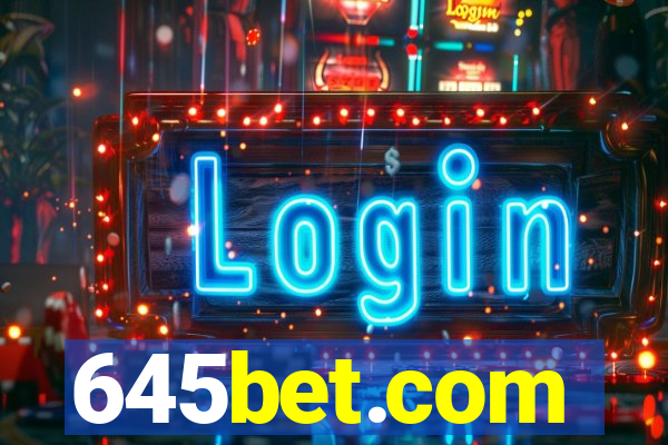 645bet.com