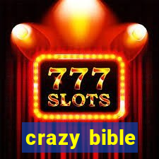 crazy bible