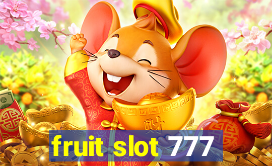 fruit slot 777