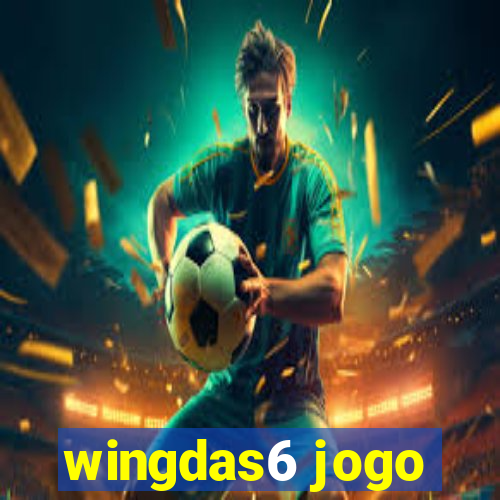 wingdas6 jogo