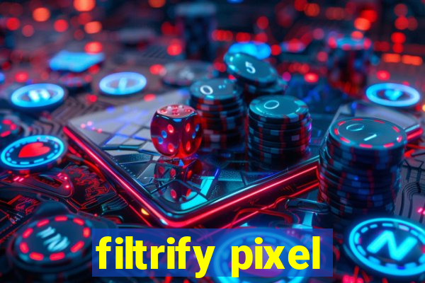 filtrify pixel