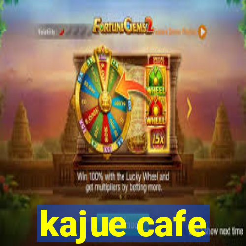 kajue cafe