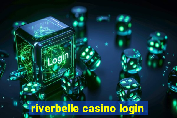 riverbelle casino login