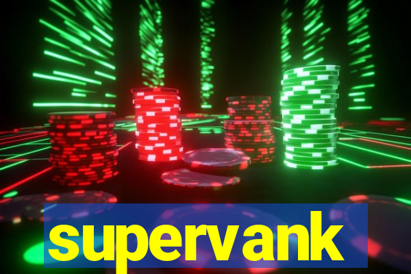 supervank