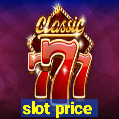 slot price