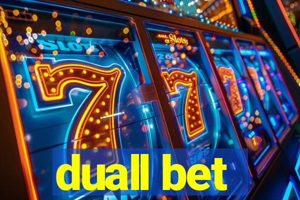 duall bet