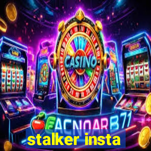 stalker insta