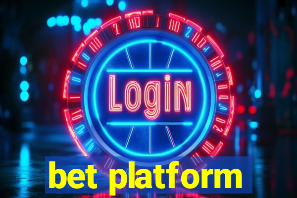 bet platform