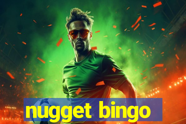 nugget bingo